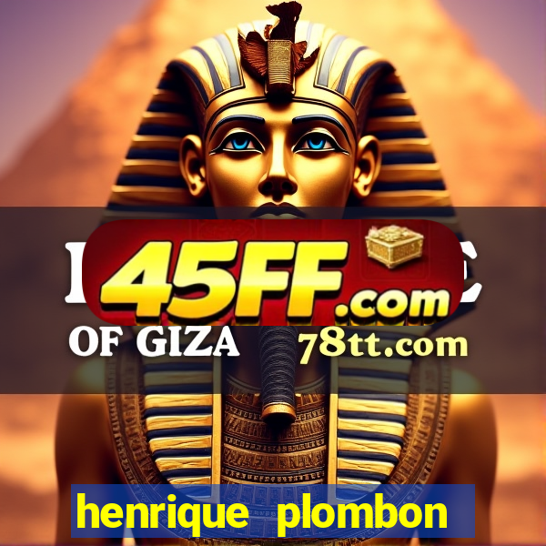 henrique plombon pinheiro fortuna